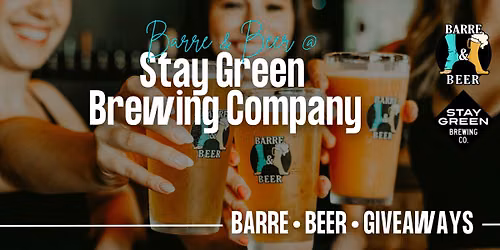 Barre & Beer @ Stay Green Brewing Company