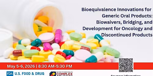 Bioequivalence Innovations for  Generic Oral Products