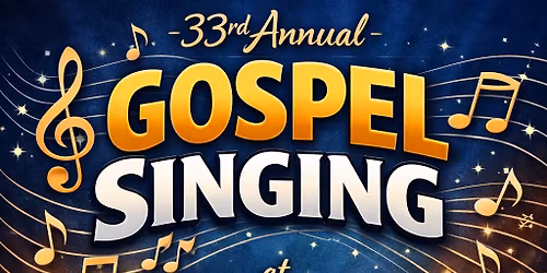 33rd Annual Gospel Singing