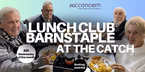 Barnstaple Lunch Club - Fish & Chips at The Catch Barnstaple