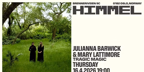 UTSOLGT! Julianna Barwick & Mary Lattimore \/Himmel
