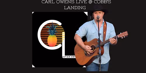 Carl Owens Live @ Cobb\u2019s Landing