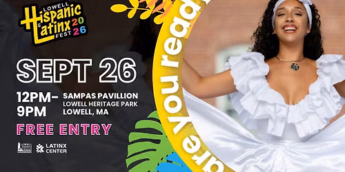 Lowell Hispanic & Latinx Festival 2026
