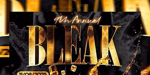 BLEAK GREENVILLE (ALL BLACK TIE AFAIR)