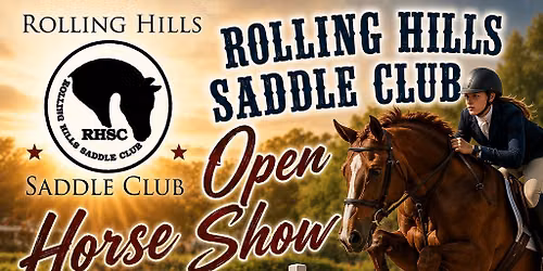 Open Horse Show ~ Rolling Hills Saddle Club 