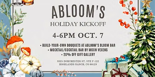 Highlands Ranch City Lifestyle Presents: Abloom's Holiday Kickoff