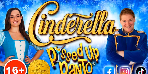 Cinderella - P*ssed up Panto
