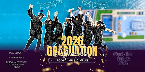 2026 Graduate Cruise \u2013 Celebrate in Style!