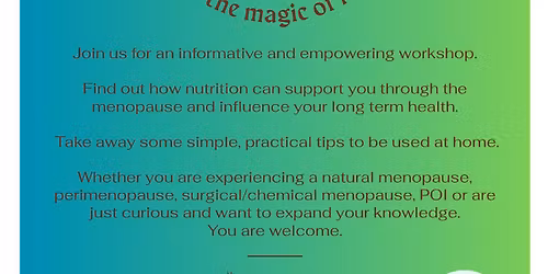 Free Community Workshop - Menopause and the magic of food