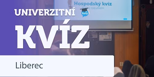 Univerzitn\u00ed kv\u00edz LIBEREC