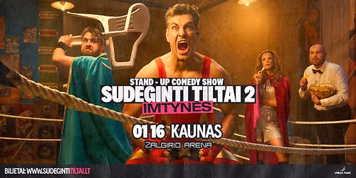 SUDEGINTI TILTAI 2: Imtynės | Kaunas