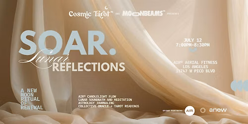 SOAR: Lunar Reflections. A Cancer New Moon Ritual of Renewal with AIR\u00ae.
