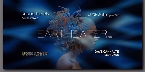 Eartheater DJs - Sound Travels \/ House Mixes