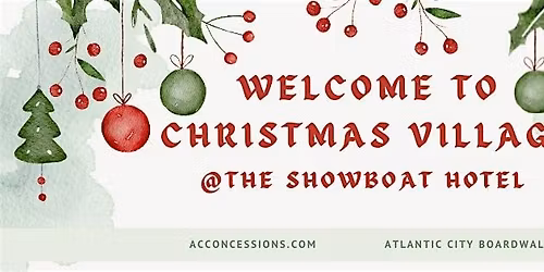 Christmas Village at The Showboat Hotel