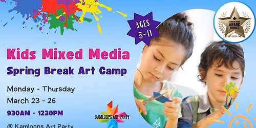 Kids Spring Break Art Camp - 4 Day Mixed Media (March 23 - 26)