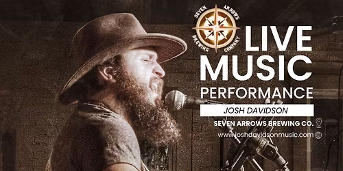 Live Music with Josh Davidson at Seven Arrows Brewing