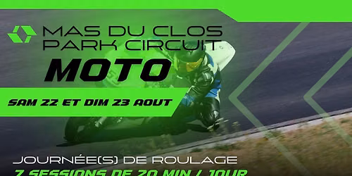 Roulage Moto | Samedi 22 & Dimanche 23 Ao\u00fbt