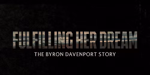 Fulfilling Her Dream: World Premiere