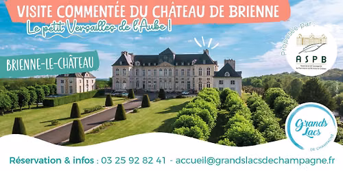 Visites comment\u00e9es du Ch\u00e2teau de Brienne & animations