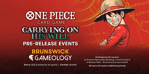 ONE PIECE - OP-13 Release Event - Gameology BRUNSWICK - 01\/11\/2025