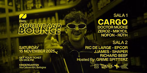 Shut Up & Bounce Vol. 5 W\/ CARGO