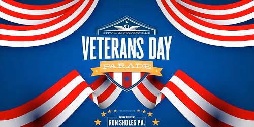 2026 Veterans Day Parade presented by the Law Offices of Ron Sholes, P. A.