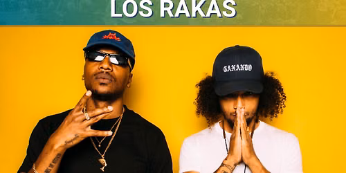Los Rakas w\/opener Isai Morales