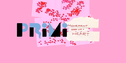 PRiMi x Movement Shaped Like a Heart  