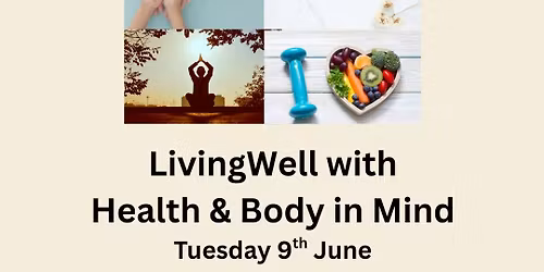 LivingWell with Health & Body in Mind