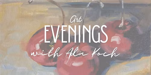 Art Evenings with Ada Koch: Oil painting