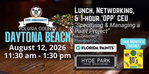 CAM U VOLUSIA Free Lunch and 1 OPP CEU  at Hyde Park