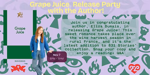 Grape Juice Release Party with the Author