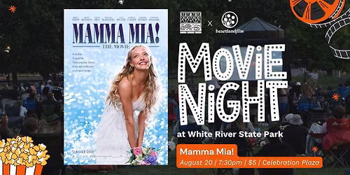 "Mamma Mia!" Movie Night at White River State Park