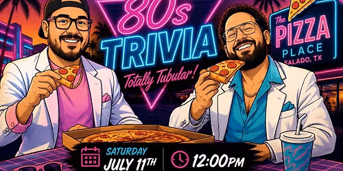 80s Trivia at The Pizza Place