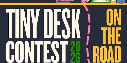 Tiny Desk Contest - On The Road 2026