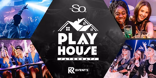 PLAYHOUSE Saturdays @ Bar So Bournemouth 25\/10\/25