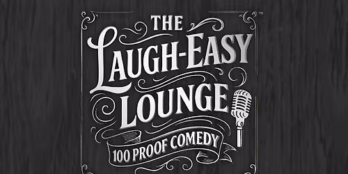 The Laugh-Easy Lounge - First Show!
