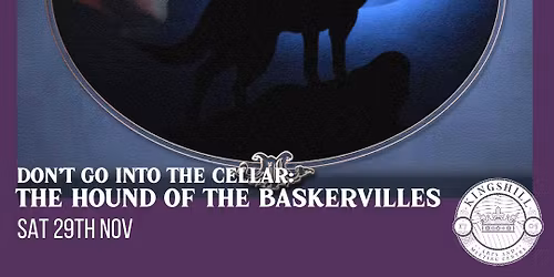 Don't Go Into The Cellar: The Hound Of The Baskervilles