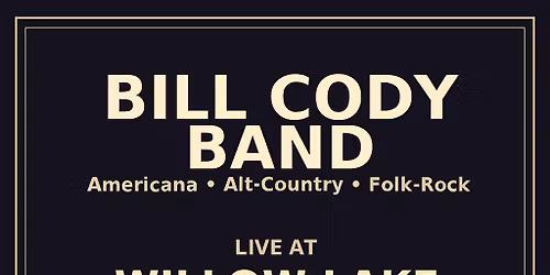 Bill Cody at Willow Lake Watering Hole & Mercantile