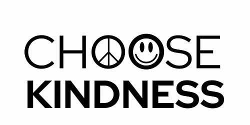 CHOOSE KINDNESS DAY 2026   - (it's back!!! )