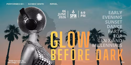Glow Before Dark SD  : Rooftop Sunset Dance Party for Gen X & Millennials