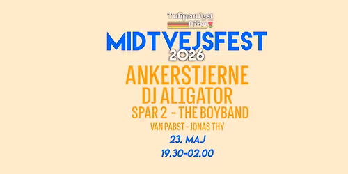 MIDTVEJSFEST 2026 x Tulipanfesten