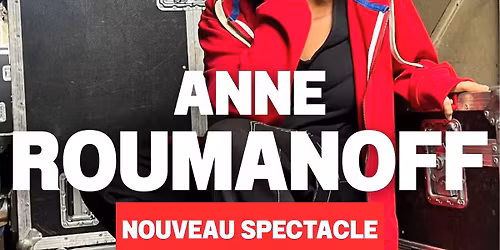 ANNE ROUMANOFF \u2022 CERNAY \u2022 ESPACE GR\u00dcN