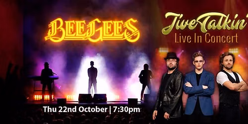 Jive Talkin' \u2013 A Tribute to the Bee Gees