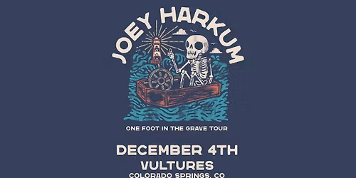 Joey Harkum @ Vultures