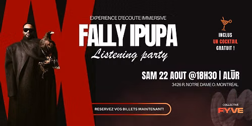 LISTENING PARTY - FALLY IPUPA - **