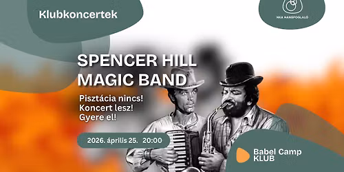 Spencer Hill Magic Band koncert