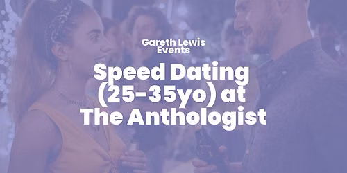 Speed Dating at The Anthologist