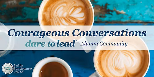 November: Dare to Lead Alumni Gathering
