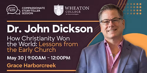 Lessons From The Early Church | Compassionate Storyteller Session with Dr. John Dickson